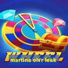 martina olvr leak